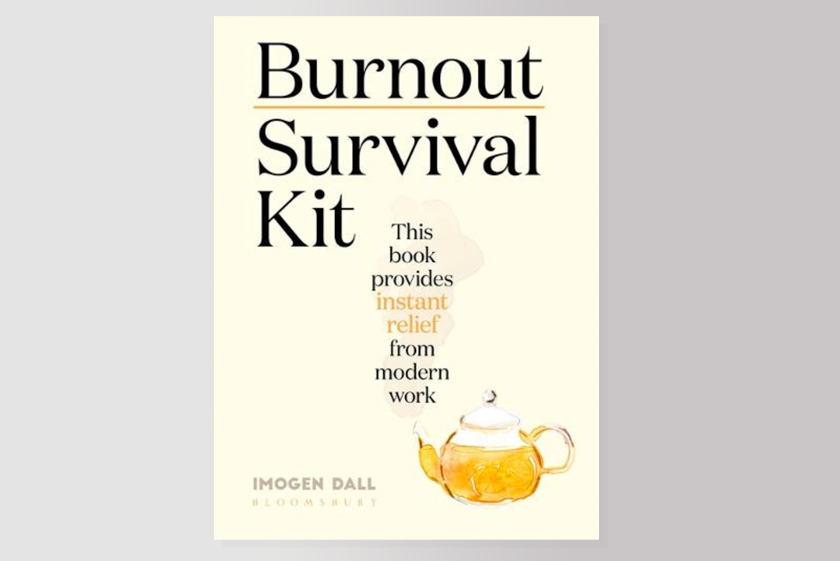 Burnout Survival Kit: Instant relief from modern work