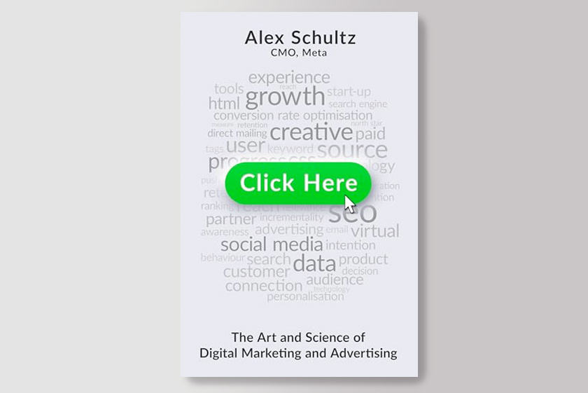 Click Here: The Art and Science of Digital Marketing and Advertising