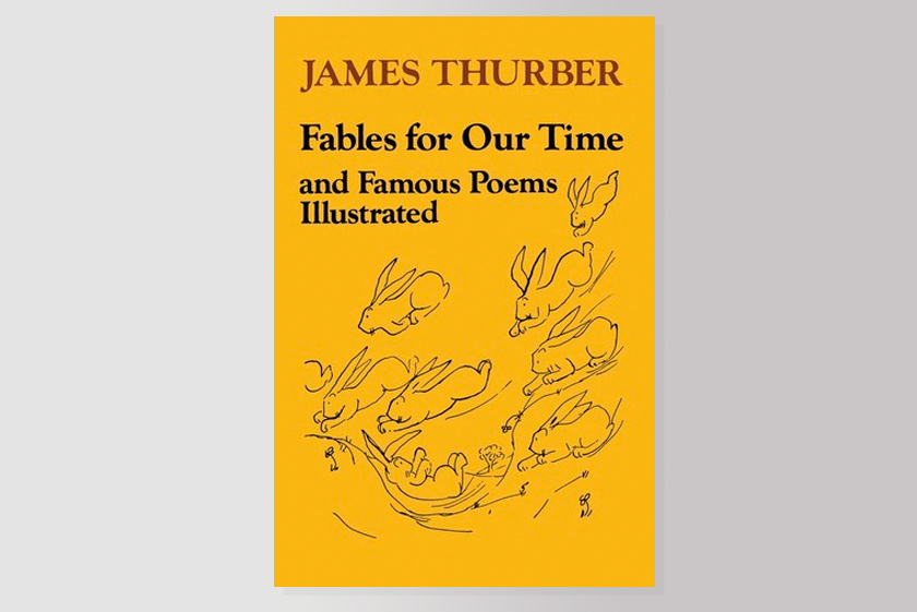 Fables for Our Time and Famous Poems Illustratedn