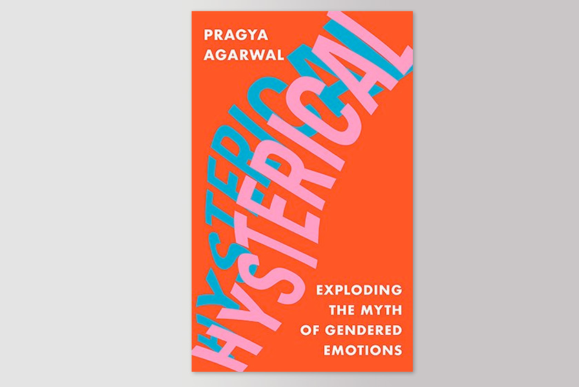 Hysterical: Exploding the Myth of Gendered Emotions