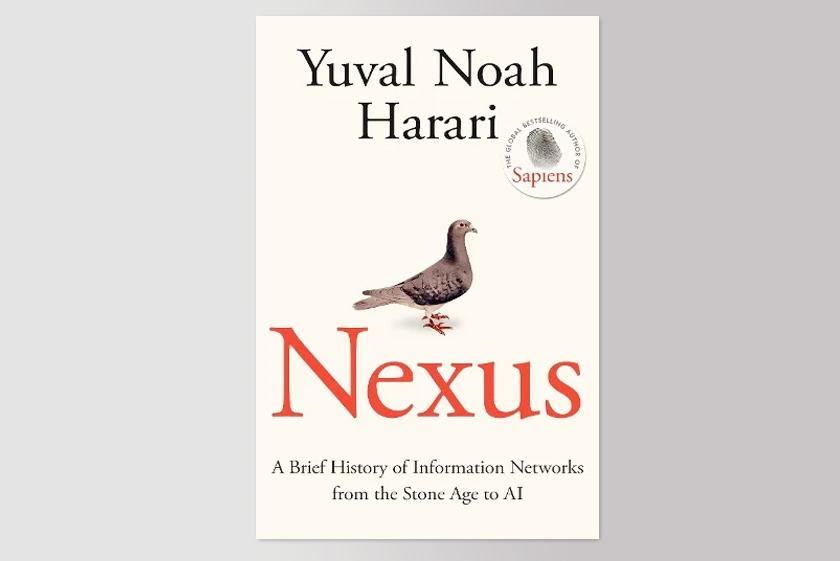 Nexus: A Brief History of Information Networks from the Stone Age to AI