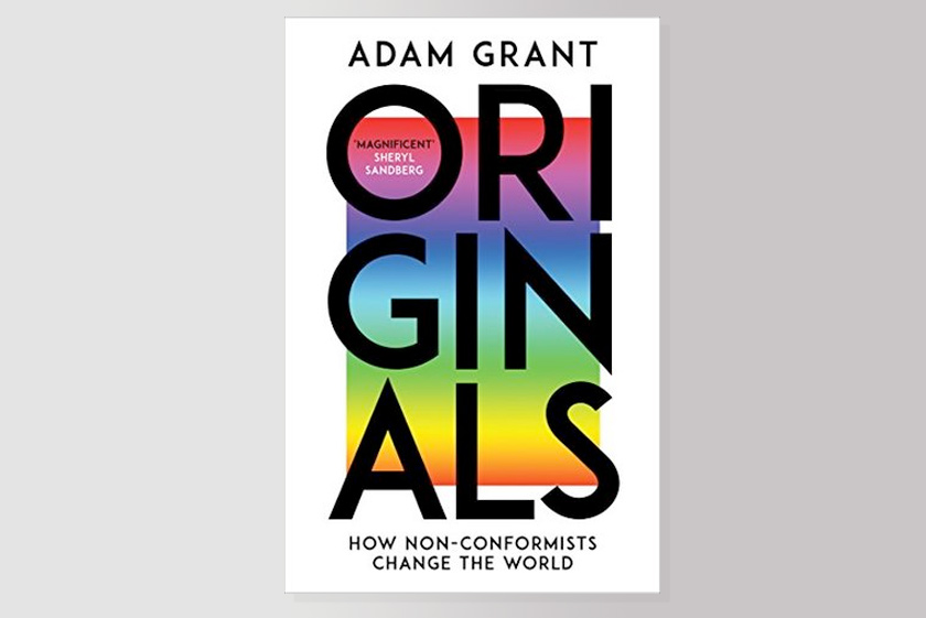 Originals: How Non-Conformists Move the World