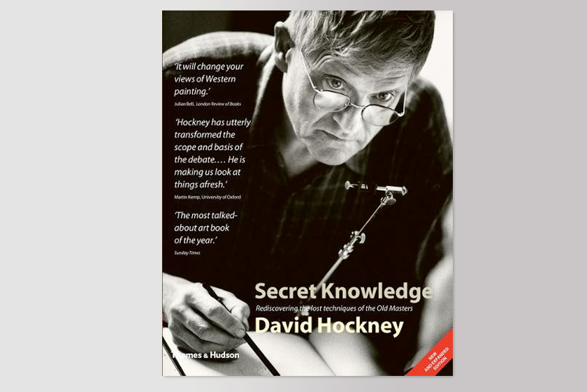 Secret Knowledge: Rediscovering the Lost Techniques of the Old Masters