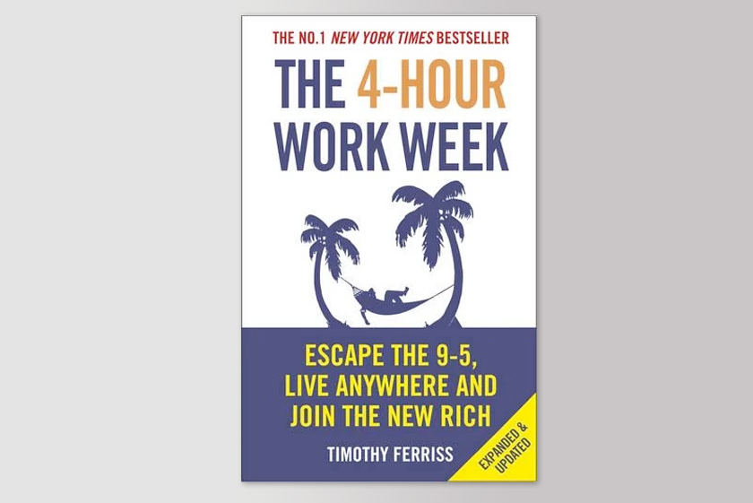 The 4-Hour Work Week: Escape the 9-5, Live Anywhere and Join the New Rich