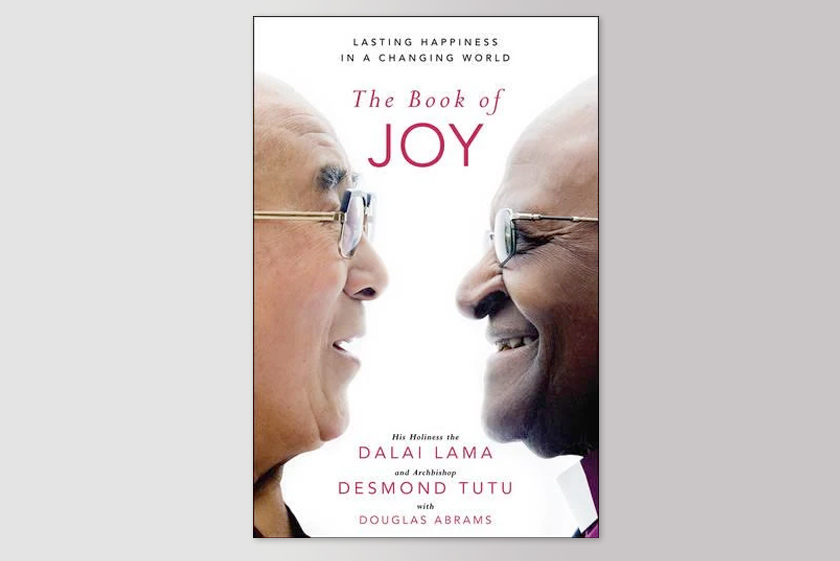 The Book of Joy: Lasting Happiness in a Changing World