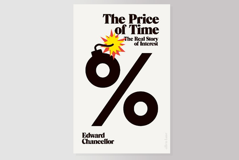 The Price of Time: Interest, Capitalism and the Curse of Easy Money