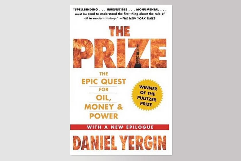 The Prize: The Epic Quest for Oil, Money, and Power