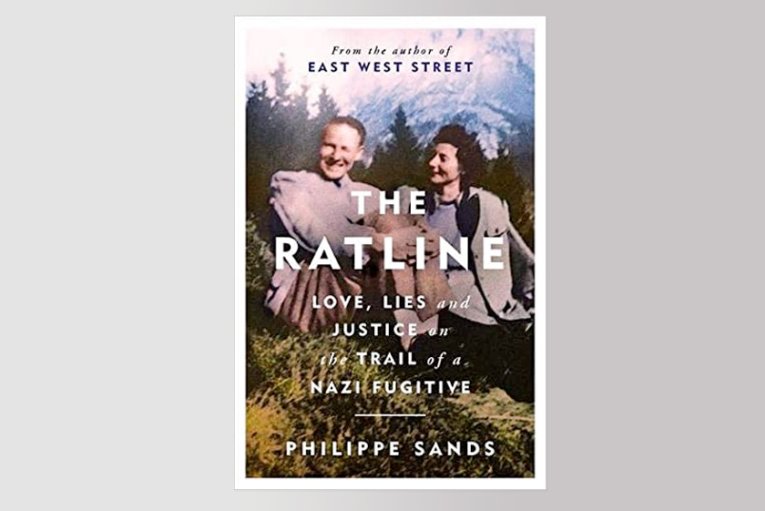 The Ratline: Love, Lies, and Justice on the Trail of a Nazi Fugitive