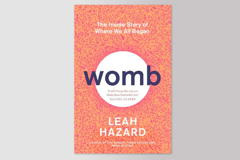 Womb: The Inside Story of Where We All Began